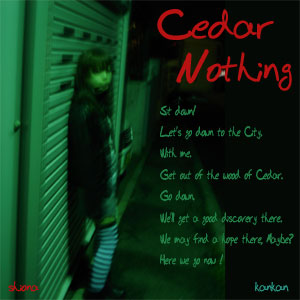 Cedar Nothing