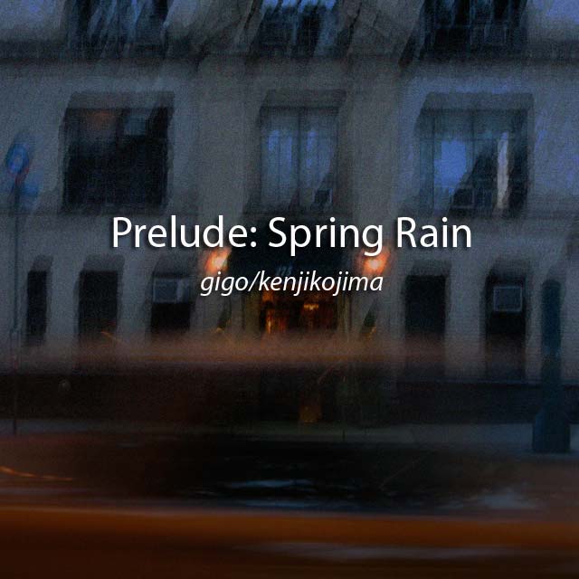 Prelude: Spring Rain