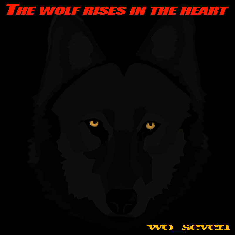 The wolf rises in the heart