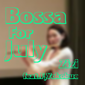 Bossa For July