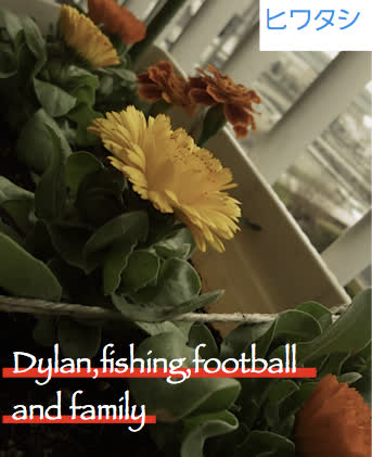 Dylan,fishing,football and family