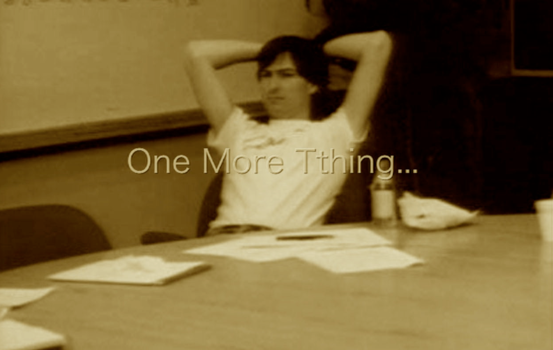 One More Thing...