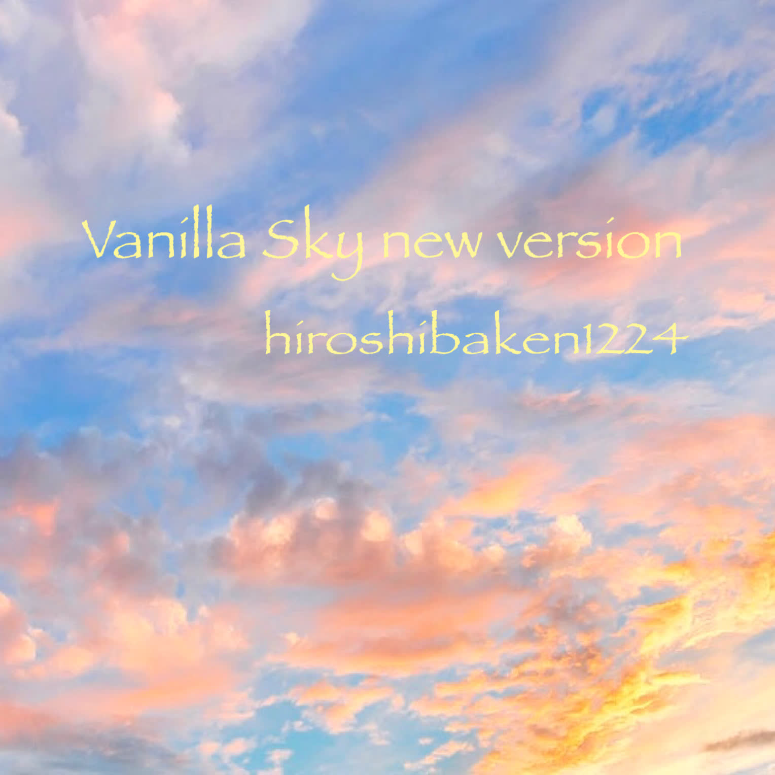 Vanilla sky new version