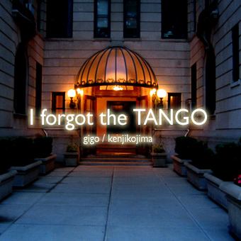 I forgot the Tango