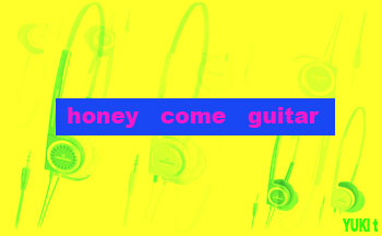 honey come guitar