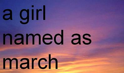 a girl named as march