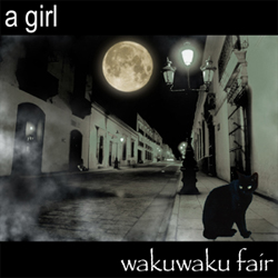 a girl（waku2 cover ver.）
