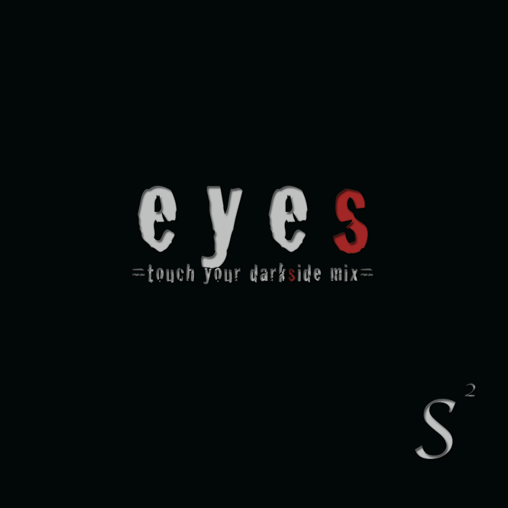 eyes ~ touch  your  darkside mix~