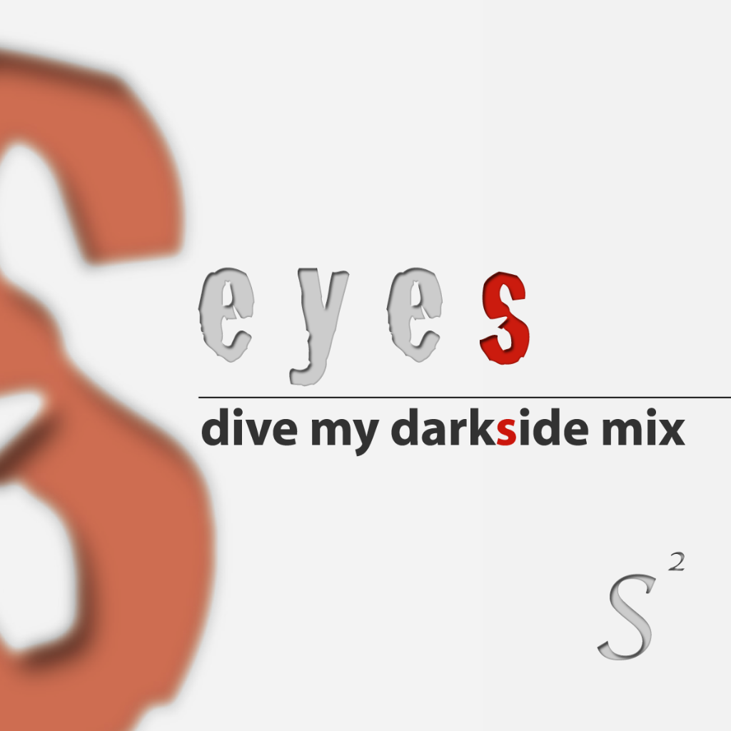 eyes -dive my darkside mix-