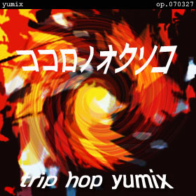 Υtrip hop yumix op.070327