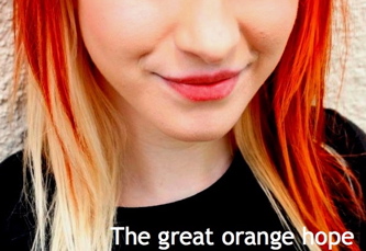 The Great Orange Hope