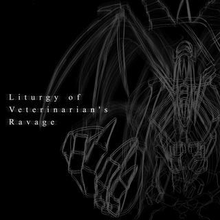 Liturgy of Veterinarian's Ravage