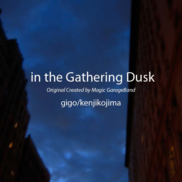 in the Gathering Dusk