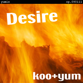 Desire [ele-pop yumix] op.090111