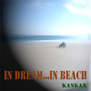 IN DREAM...IN BEACH