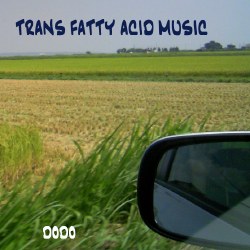Trans Fatty Acid Music