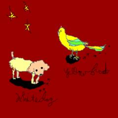 黄色い鳥と白い犬と