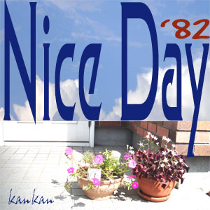 Nice Day '82