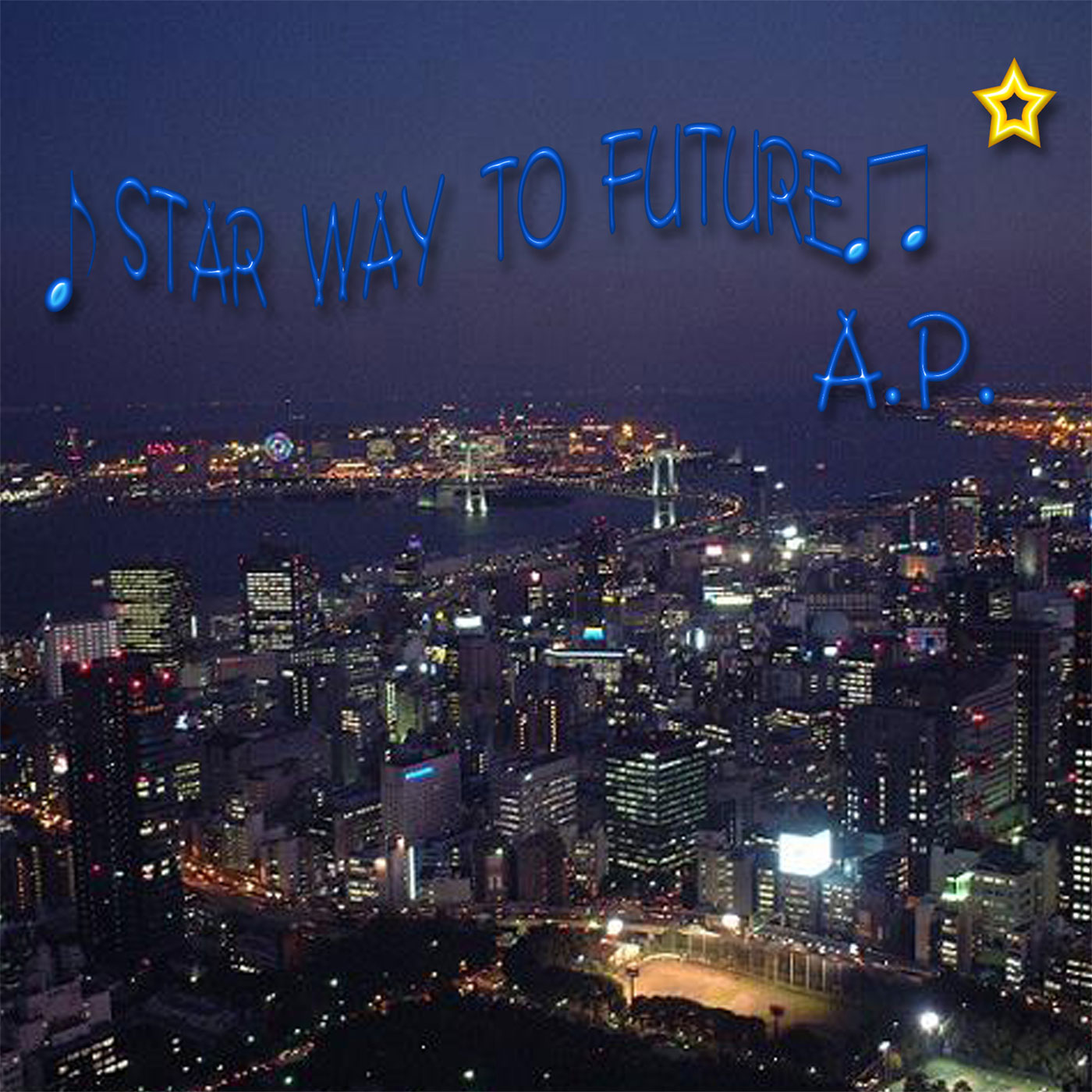 STAR WAY TO FUTURE(Aji MIX)