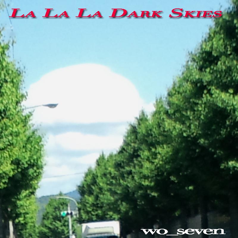La La La Dark Skies