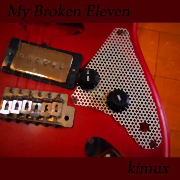 My Broken Eleven