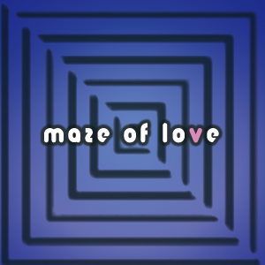 maze of love