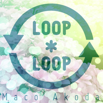 Loop*Loop