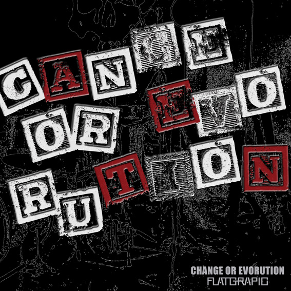 CHANGE OR EVOLUTION