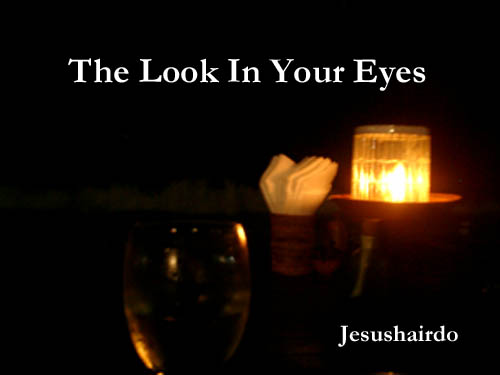 The Look In Your Eyes