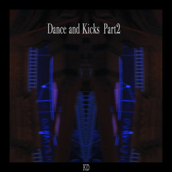 Dance and Kicks Part2
