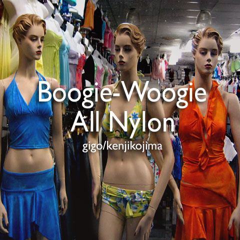 Boogie-Woogie All Nylon