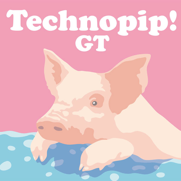 Technopip!