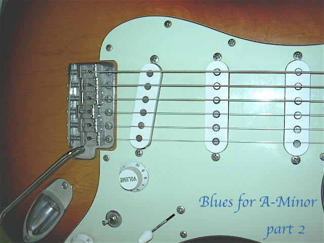 Blues for A-minor Part 2