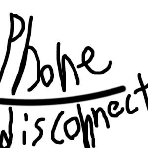 Phone disconnect