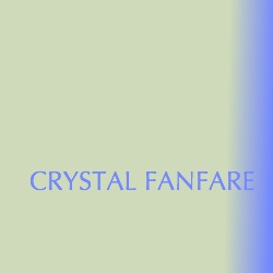 Crysatl Fanfare