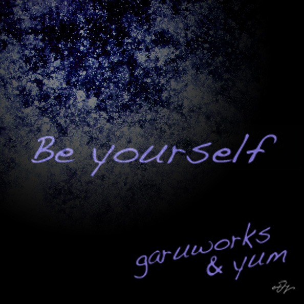 Be yourself D~version