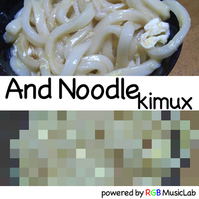 And Noodle
