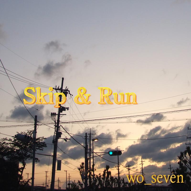 Skip & Run
