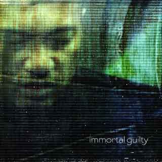 Immortal Guilty