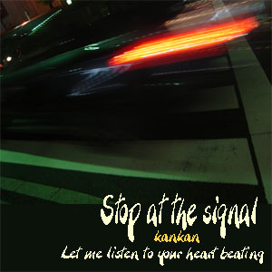 Stop at the signal