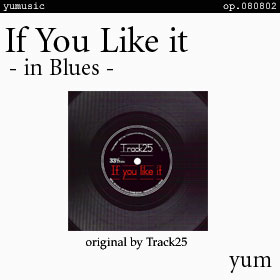 If You Like It - in Blues - op.080802